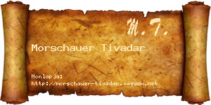 Morschauer Tivadar névjegykártya